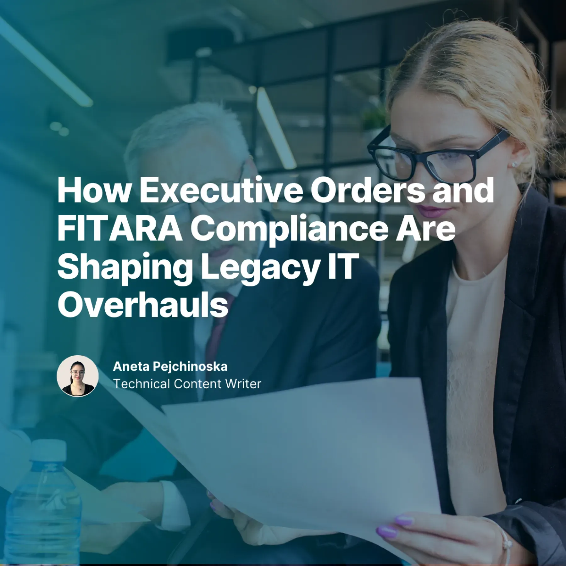 How Executive Orders and FITARA Compliance Are Shaping Legacy IT Overhauls - image